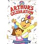 Arthur: Arthur's Celebration