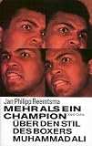 Produkt-Bild: Mehr als ein Champion. &Uuml;ber den Stil des Boxers Muhammad Ali