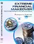 Extreme Financial Makeover