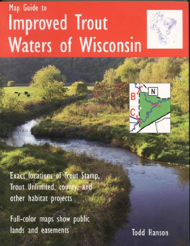 Map Guide to Improved Trout Waters of Wisconsin