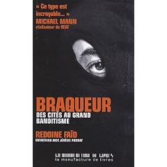 Braqueur : Des cit�s au grand banditisme
