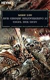 Engel der Tiefe - Der Gro&szlig;e Bruderkrieg 10: Warhammer 40.000-Roman - Mike Lee