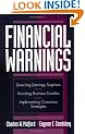 Financial Warnings: Detecting Earning Surprises, Avoiding Business Troubles, Implementing Corrective Strategies