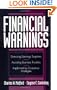 Financial Warnings: Detecting Earning Surprises, Avoiding Business Troubles, Implementing Corrective Strategies