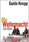 Die Wehrmacht: Eine Bilanz