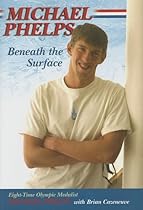 Michael Phelps: Beneath the Surface