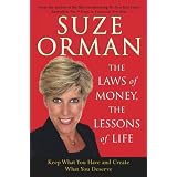 The Laws of Money, The Lessons of Life: Keep What You Have and Create What You Deserve