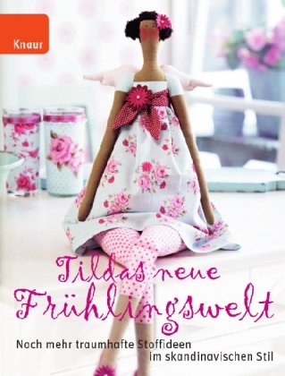 Produkt-Bild: Tildas neue Fr&uuml;hlingswelt: Noch mehr traumhafte Stoffideen im skandinavischen Stil
