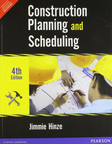 Construction Planning and Scheduling (International Ed.) (4th Ed.)
