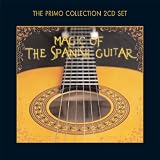 The Primo Collection: Magic of the Spanish Guitar