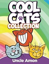 Cool Cats Collection (3 Books in 1): Short Stories, Funny Cat Jokes, Games, Puzzles, and More! (Fun Time Readers)