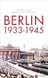 Produkt-Bild: Berlin 1933-1945: Stadt und Gesellschaft im Nationalsozialismus