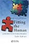 Fitting the Human: Introduction to Ergonomics