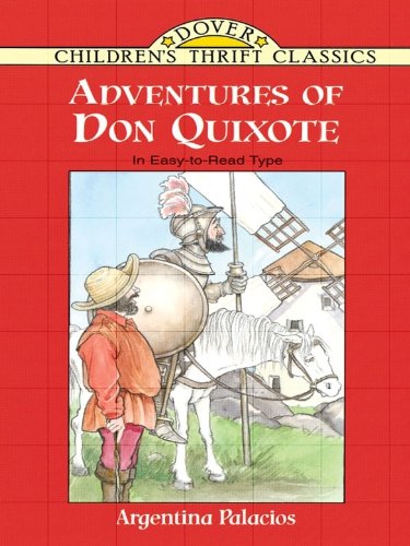 Adventures of Don Quixote (Dover Children's Thrift Classics)