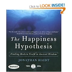 The Happiness Hypothesis: Finding Modern Truth in Ancient Wisdom