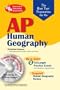 AP Human Geography w/ CD-ROM (REA) -  The Best Test Prep (Advanced Placement (AP) Test Preparation)