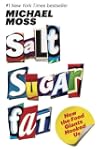 Salt Sugar Fat: How the Food Giants H...