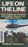 Life on the line : stories of Vietnam air combat