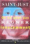 On ne peut pas r�gner innocemment: Di...