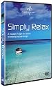 Mind Body Spirit: Simply Relax [DVD] [2006] [Region 1] [US Import] [NTSC]