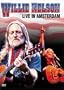Willie Nelson - Live in Amsterdam