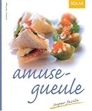 Livres Recette de Amuse-gueules - Petits-fours - Tapas - Amuse-gueule