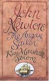 John Newton: The Angry Sailor (Preteen Biography)