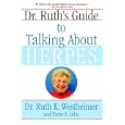 Dr. Ruth's Guide to Talking About Herpes