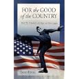 For the Good of the Country: World War II Baseball in the Major and Minor Leagues by  David Finoli