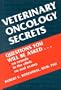 Veterinary Oncology Secrets, 1e