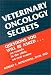 Veterinary Oncology Secrets (Secrets Series®)