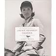 The Private Passion of Jackie Kennedy Onassis: Portrait of a Rider