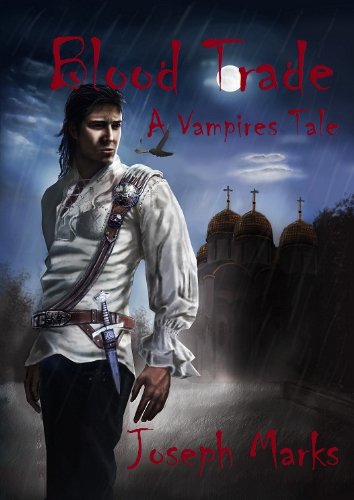 Blood Trade (Illustrated version) (A Vampires Tale)