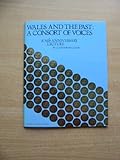 Wales and the past : a consort of voices : a 75th anniversary lecture