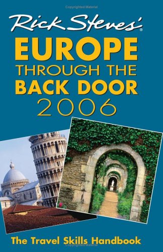 City Travel Guides Discounted  Books : Rick Steves' Europe Through the Back Door 2006: The Travel Skills Handbook
