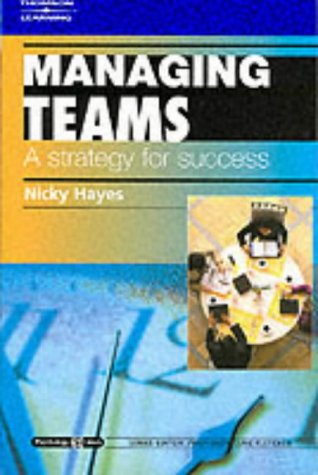 Managing Teams: A Strategy for Success: Psychology @ Work Series (Psychology at Work)