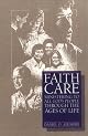 Faithcare Ministering to All God's People Through the Ages of Life