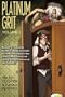 Platinum Grit Volume 1