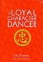 A Loyal Character Dancer