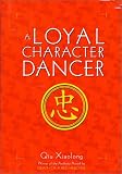A Loyal Character Dancer