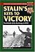 Stalin's Keys to Victory: The Rebirth of the Red Army in World War II (Stackpole Military History Series)