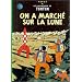 Les Aventures de Tintin, Tome 17 : On a march� sur la Lune