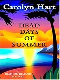 Dead Days of Summer: A Death on Demand Mystery