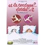 Et la tendresse?...Bordel! n�2