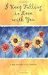I Keep Falling in Love With You: A Blue Mountain Arts Collection (Love)