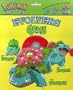 Evolvers Grass: Bulbasaur, Ivysaur, Venusaur