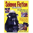 Science Fiction Collectibles: Identification and Price Guide by Stuart W., III Wells