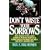 Don't Waste Your Sorrows