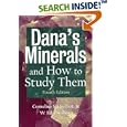Dana's Minerals and How to Study Them (After Edward Salisbury Dana), 4th Edition by Cornelius S. Hurlbut and W. Edwin Sharp