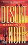 Desert Noir (Worldwide Library Mysteries)